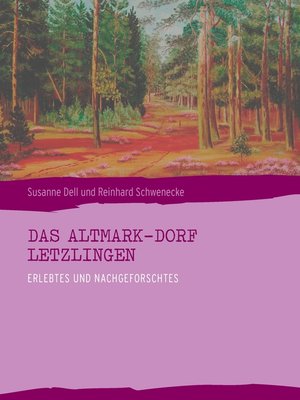 cover image of Das Altmark-Dorf LETZLINGEN